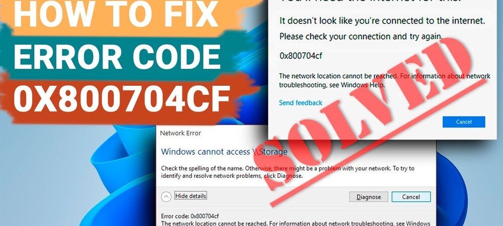 0X800704Cf Error Code: Quick Fixes to Solve Network Issues Fast