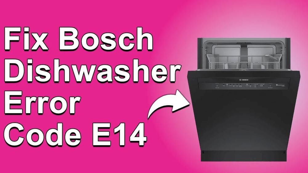 Bosch Dishwasher Error Code E14: Quick Fixes to Save Your Appliance