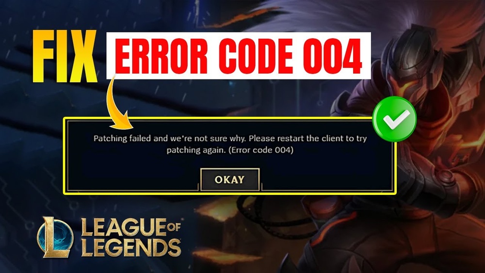 Error Code 004 League of Legends: Quick Fixes to Beat the Bug