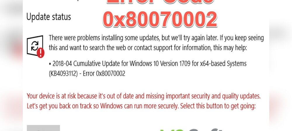 Error Code 0X80070002 Windows 10: Quick Fixes to Resolve Instantly