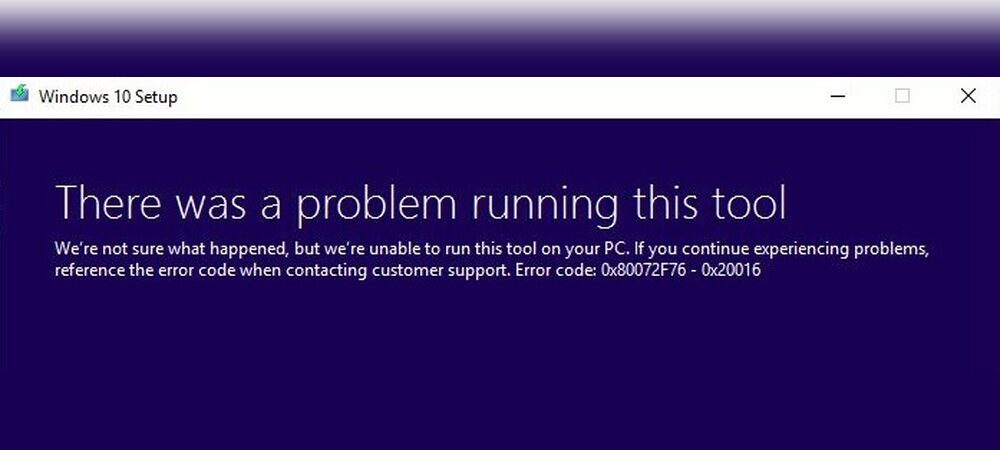Error Code 0X80072F76 0X20016: Quick Fixes to Resolve Now
