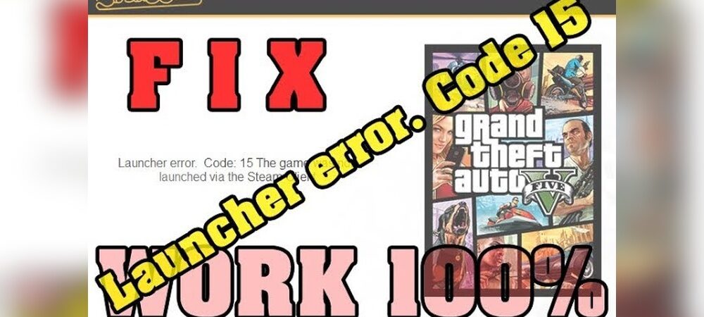 Gta 5 Error Code 15: Quick Fixes to Get Back Online Fast